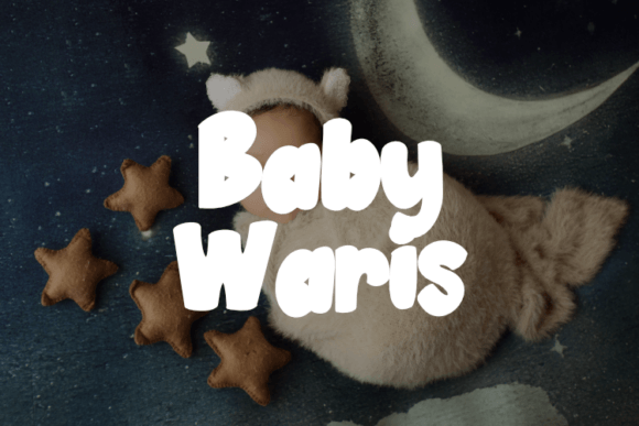 Baby Waris: A Font That Breathes Life Into Your Creations