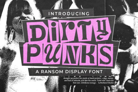 Dirty Punks: A Font That Speaks Volume