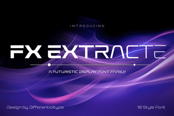 FX Extracte: A Font That Speaks to the Future