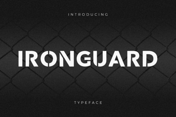 Ironguard: A Display Font for Bold Web Design
