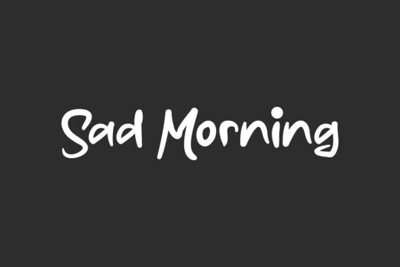Sad Morning Font for Handmade Creators