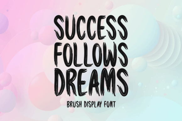 Success Follows Dreams: A Bold Display Font for Web Design