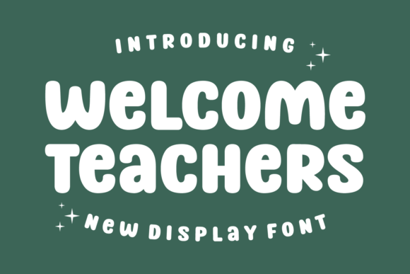Welcome Teachers Font: A Stylish Choice for Branding